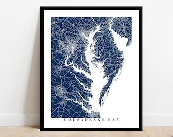 Chesapeake Bay Map Art - Map Print - Travel Gift Office Decor Hometown Map Wedding Streets Poster Housewarming Custom Map Anniversary Gift