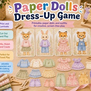 May include: A printable paper dolls dress-up game set featuring four animal characters: a deer, rabbit, fox, and bear. The kit includes 96 clothing accessories like sweaters, skirts, and overalls, along with instructional text and icons for printing, cutting, and playing.