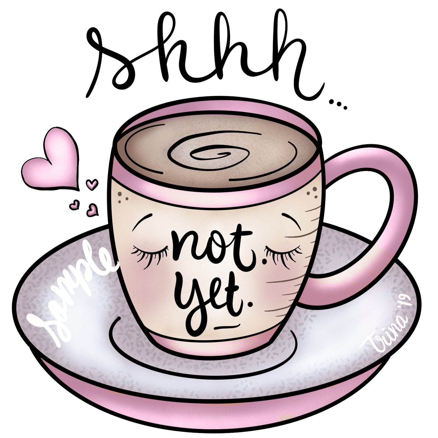 Shhh Not Yet Coffee Cup Clip Art Designs Graphics Etsy Shhh Not Yet Coffee Cup Clip Art Designs Graphics Etsy