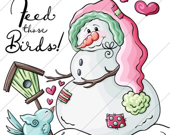 Feed Those Birds Snowman, Bird, Birdhouse  - PNG Clipart Commercial Use Instant Digital Download Dye Sublimation