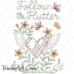 May include: Embroidered design featuring a heart with wings, surrounded by flowers and butterflies. The text "Follow the Flutter" is at the top of the design.