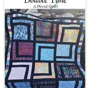 May include: A quilt pattern called "Double Time" with a pieced design. The quilt features a black background with colorful squares and rectangles in shades of blue, purple, pink, and yellow. The quilt is surrounded by a border of colorful stripes. The text "Quilting Renditions" is at the bottom of the image.