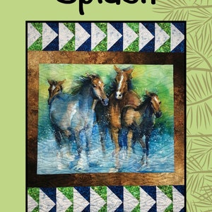 May include: A quilt pattern featuring a watercolor painting of four horses running through water. The quilt pattern is called "Splash" and is designed by Sugar Pine Quilt Designs for Villa Rosa Designs.