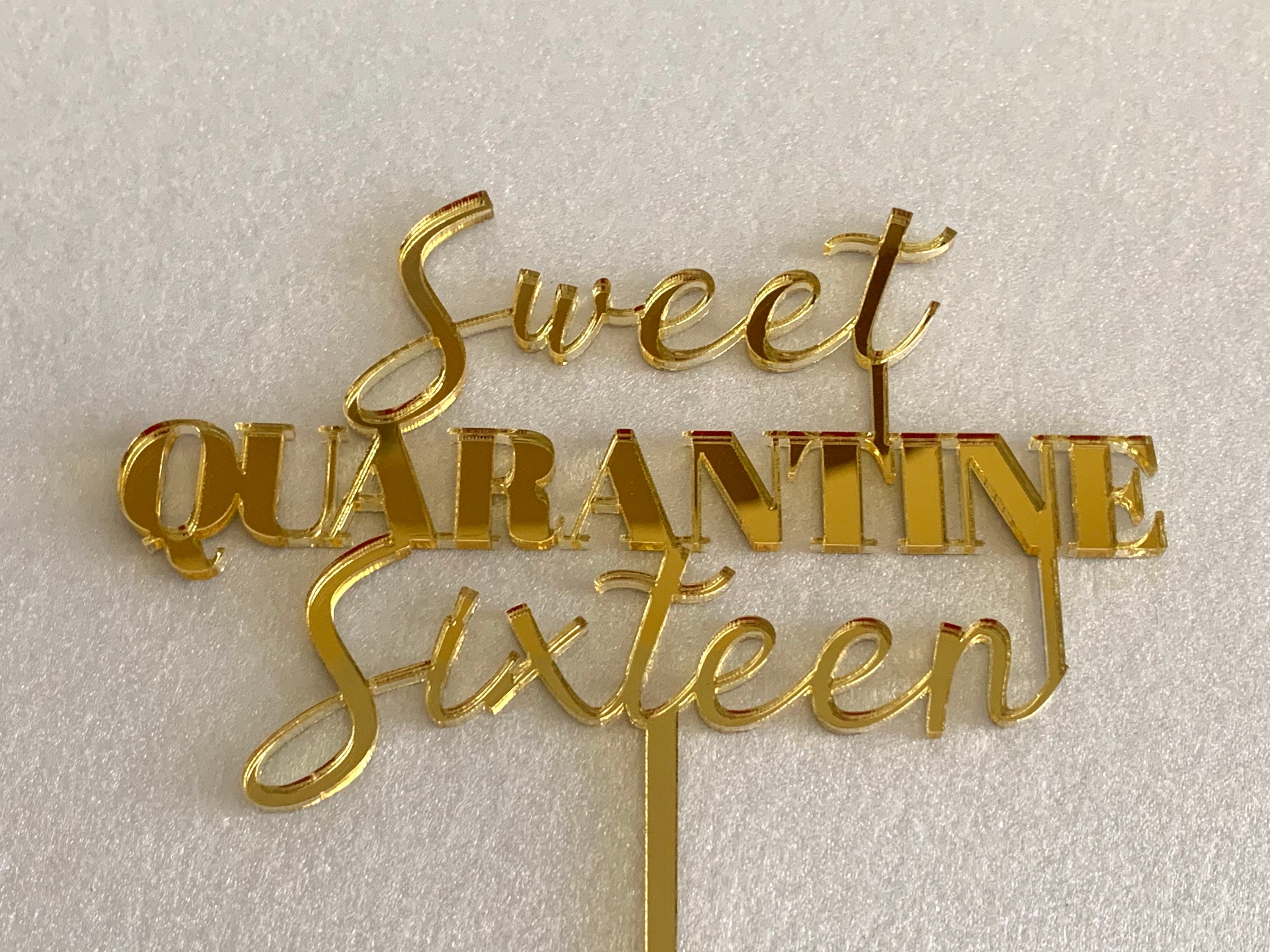 Free Free Sweet Sixteen In Quarantine Svg 48 SVG PNG EPS DXF File