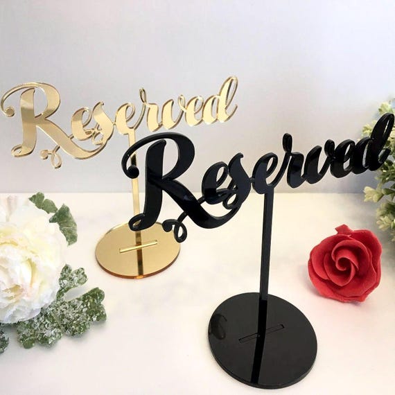 Reserved Table Sign for Weddings - Custom Seating - Freestanding Acrylic Sogn - Gold Wedding Sign - Reception Decor - Custom Table Sign
