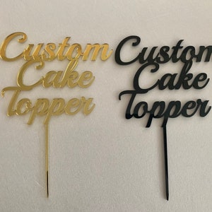 Create Your Own Cake Topper Personalized Custom Order Your Design Wedding Happy Birthday Event Baby Name Bridal Shower, Any Text, Any Color image 3