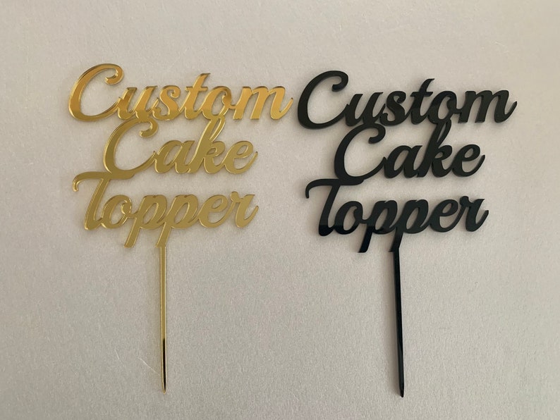 Create Your Own Cake Topper Personalized Custom Order Your Design Wedding Happy Birthday Event Baby Name Bridal Shower, Any Text, Any Color image 3