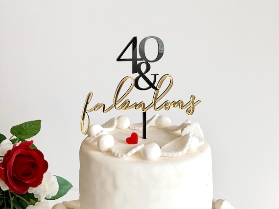 Custom 40th Birthday Cake Topper - Personalized 40 and Fabulous Party Decoration - Hello Forty