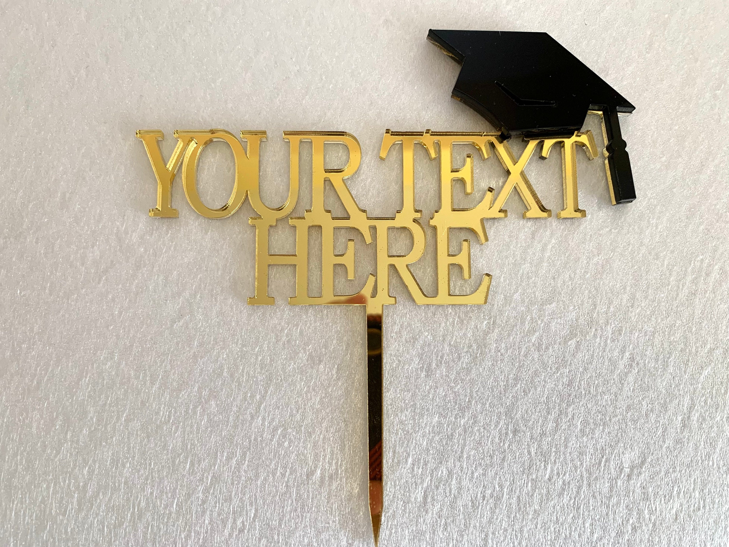 Custom Cake Topper Your Text Here Create Your Own Personalized Acrylic Cake  Topper Congrats Cake Topper Graduation Party Decor, Any Color