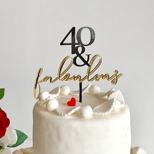 40 and Fabulous Personalized Cake Topper 40th Birthday Happy 40th Birthday Hello Forty Birthday Party Decorations Forty Years Old Turning 40