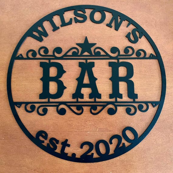 Custom Bar Sign - Personalized Name Metal Sign for Home Decor - Father’s Day and Housewarming Gift- Metal Wall Art, Est. Sign, Custom Plaque