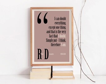 Citazioni di René Descartes Stampe Citazioni di Cartesio, filosofo francese classico, filosofo, matematico e scienziato (065)