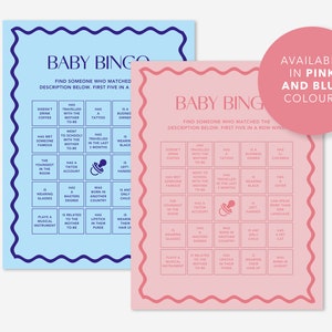 May include: Two pink and blue baby bingo cards with a white background. The cards have a grid of squares with different descriptions in each square. The text on the cards reads "Baby Bingo" and "Find someone who matched the description below. First five in a row wins".