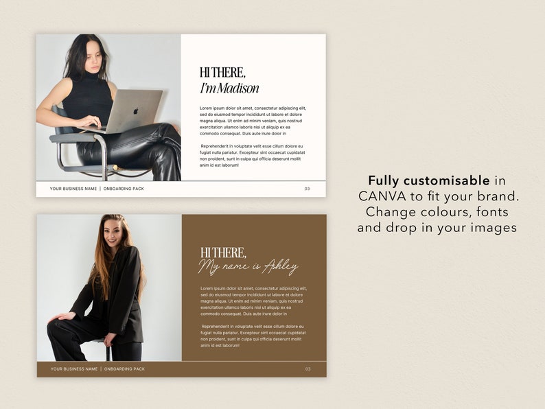 May include: Two slides with a brown background and a woman in a black outfit sitting on a chair. The first slide has the text "HI THERE, I'm Madison" and the second slide has the text "HI THERE, My name is Ashley". The text "Fully customisable in CANVA to fit your brand. Change colours, fonts and drop in your images" is at the bottom of the image.