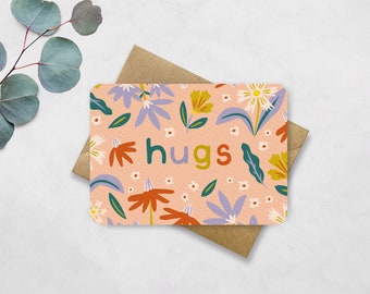 Postcard Hugs Quote - Card A6 - Get Well Soon or to Support Someone