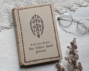 Rare Antique German book. Womens Novel by Hedwig Courths-Mahler. Antique book old german font. Old book shelf decor. Art Deco german book