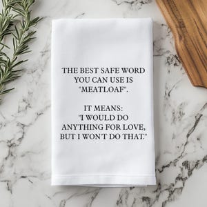 Funny Tea Towels Funny Kitchen Towel Funny Flour Sack Towel Funny Hand Towel Funny Dish Towels Funny Home Decor Funny Kitchen Decor Gift