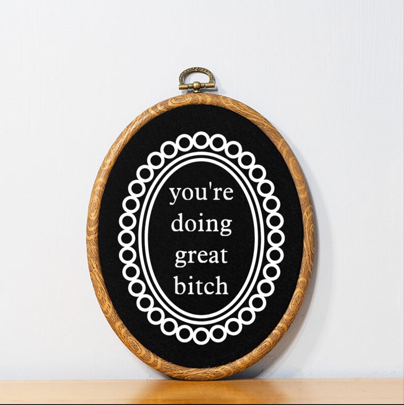 Funny Motivational Sign Dorm Wall Decor Unique Customizable Gift for Her Faux Embroidery Funny Home Decor Boho Office Sign Vintage Inspired image 2