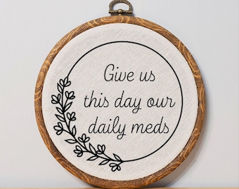 Funny Demotivational Anxiety Sign Funny Embroidery Wall Art Unique Custom Novelty Medical Gift Idea Funny Office Decor Home Snarky Sign