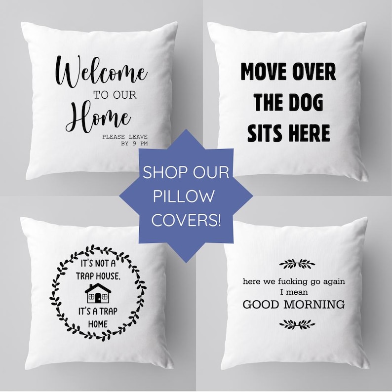 four pillows with different sayings on them