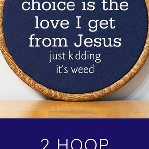My Drug of Choice Faux Embroidery Wall Art Funny Home Decor Pothead Gift Idea Customizable Novelty Sign Mary Jane Marijuana Lover Gift image 10