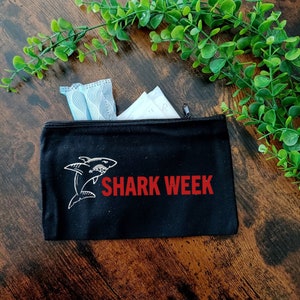 Shark Week Toiletry Bag / Tampon Pouch / Funny Zippered Bag / Organizing Pouch / Funny Travel Bag / Travel Organizer / Small Canvas Pouch