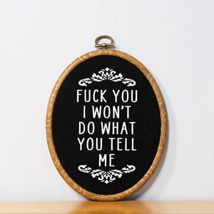 Rage Against the Machine Inspired Faux Embroidery Wall Decor I Won't Do What You Tell Me RATM Quote Alternative Metal Rock Fan Gift Idea image 2