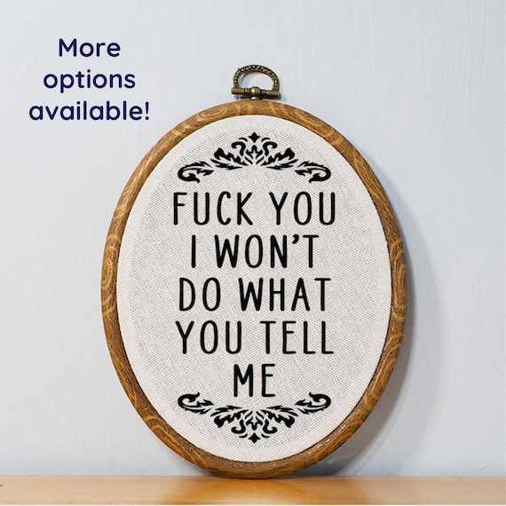 Rage Against the Machine Inspired Faux Embroidery Wall Decor I Won't Do What You Tell Me RATM Quote Alternative Metal Rock Fan Gift Idea