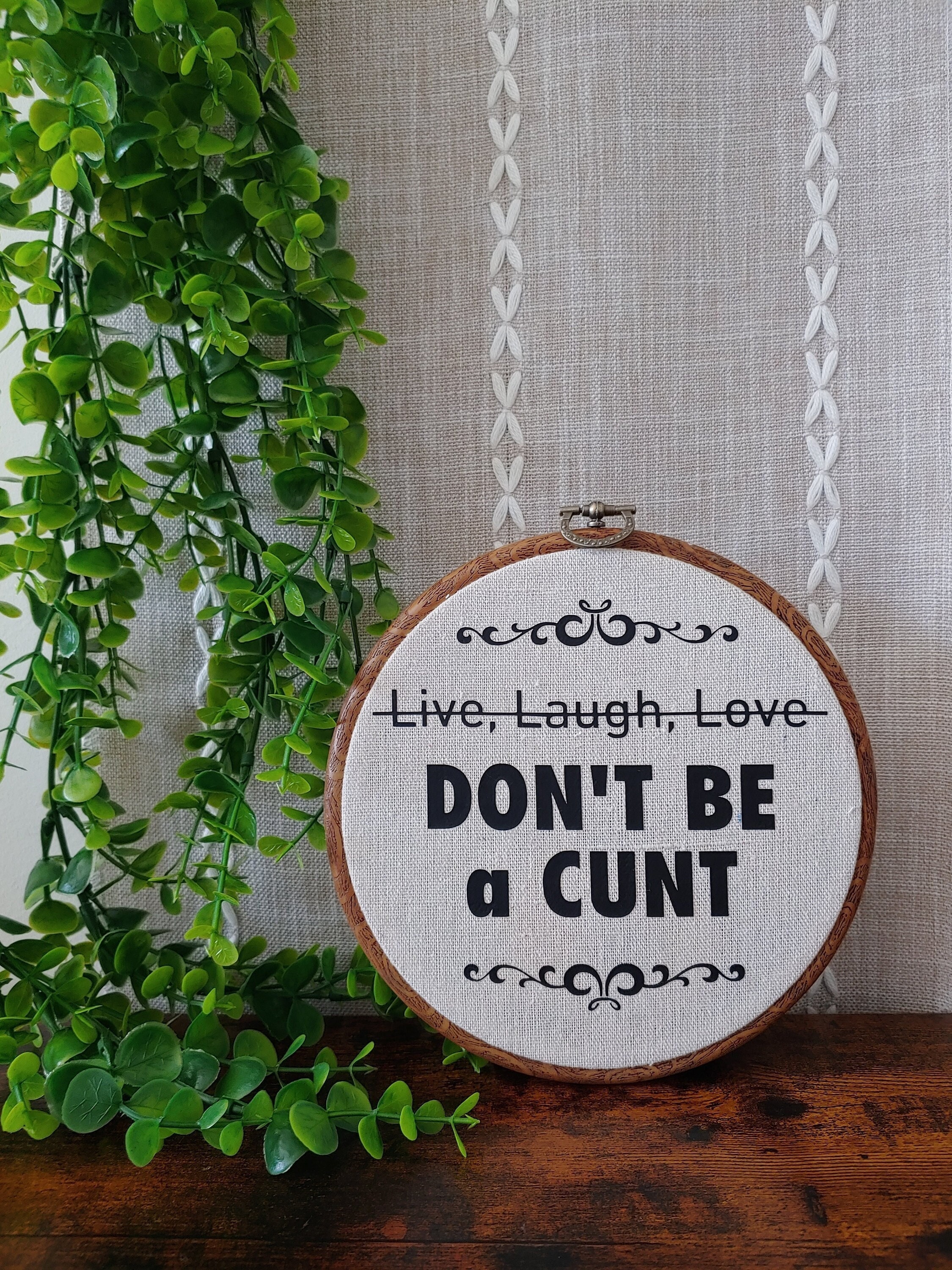 Live Laugh Love Dont Be a Cunt Wall Decor / Funny Wall image photo