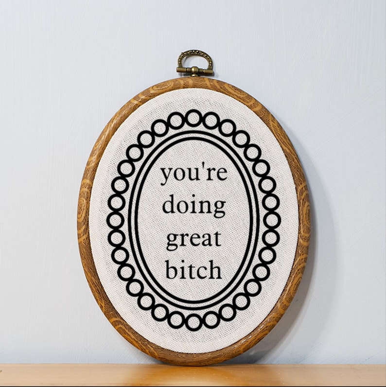 Funny Motivational Sign Dorm Wall Decor Unique Customizable Gift for Her Faux Embroidery Funny Home Decor Boho Office Sign Vintage Inspired image 1
