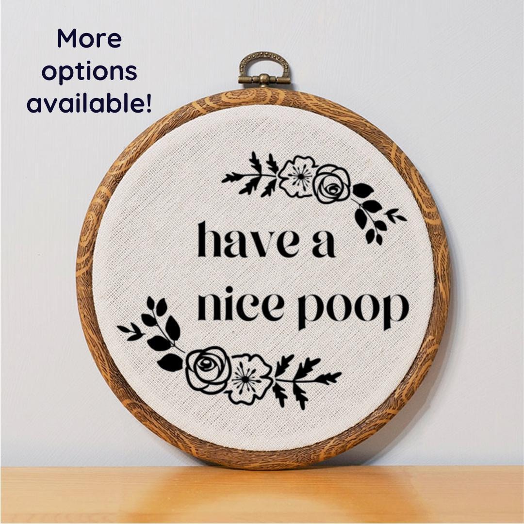 Have a Nice Poop Funny Bathroom Wall Art Sign Faux Embroidery Boho Home  Decor Novelty Customizable Gift Idea Dorm Decor Vintage Inspired - Etsy, image size:1080x1080