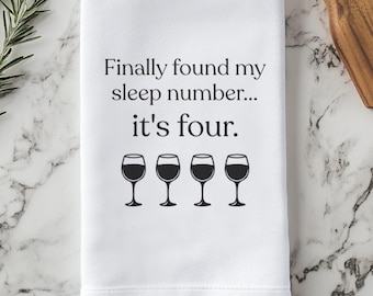 Wine Kitchen Towel Funny Wine Lover Gift Idea for Mom Funny Dish Towel Custom Wine Gift for Best Friend Funny Wine Quote Towel Funny Home