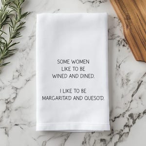 Funny Kitchen Towel Custom Margarita Gift for Friend Birthday Funny Tea Towel Custom Dish Towel Funny Kitchen Decor Gift for Hostess Funny