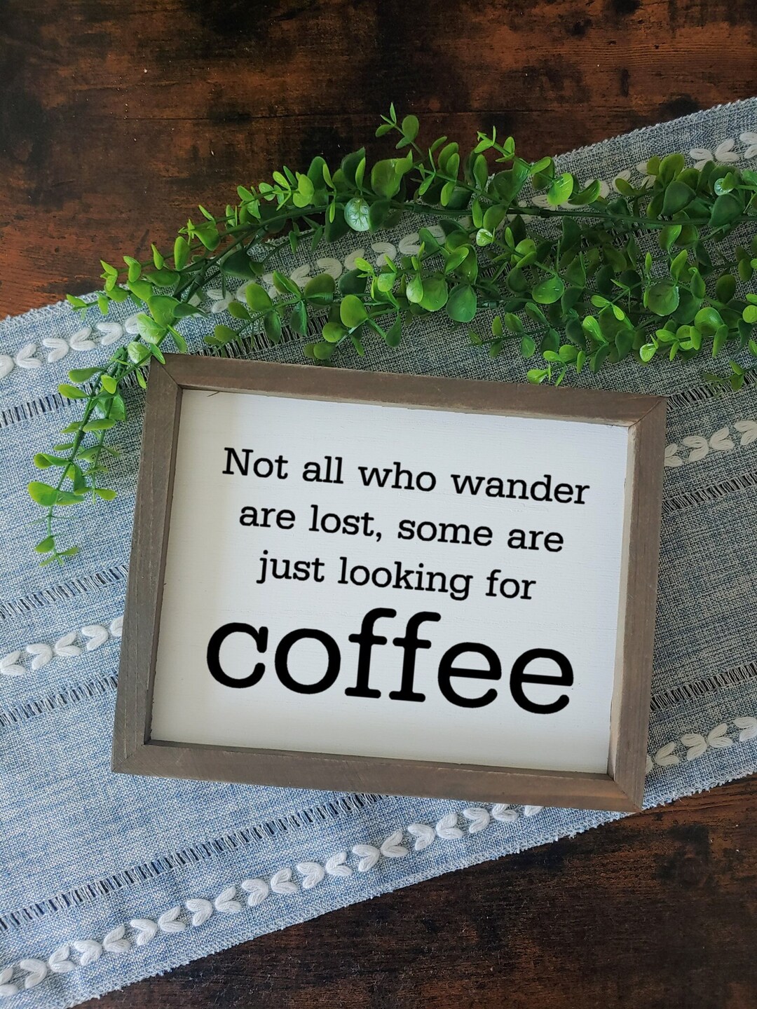 Funny Coffee Bar Sign / Farmhouse Home Decor / Funny Kitchen Sign / Fun Gift for Coffee Lover