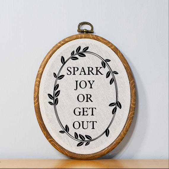 Spark Joy Faux Embroidery Wall Decor Unique Novelty Gift Idea Customizable Housewarming Gift Funny Office Wall Art KonMari Method Inspired
