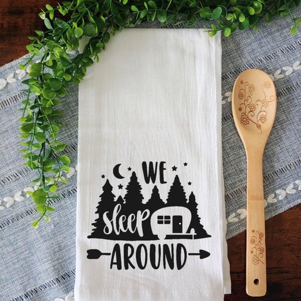 We Sleep Around Camping Towel / Funny RV Decor / Funny Camper Towel / Fun Gift for Camper / Camper Gift Idea / Funny Camper Decor / RV Decor