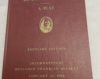Benjamin Franklin A Play Keepsake Edition 1956, Hardcover Book, Vintage Collectible, Classic Literature, History Book