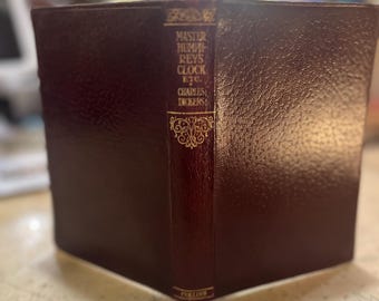 Master Humphrey’s Clock, Etc., Stories by Charles Dickens, Collins Illustrated Classics 1903, 20th Century Published Edition, Rare Book
