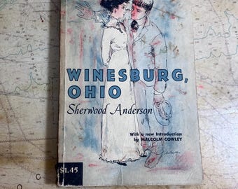 Winesburg Ohio by Sherwood Anderson, Antique Book, Rare Book, Vintage Decor, Literature Collector, Book Collection