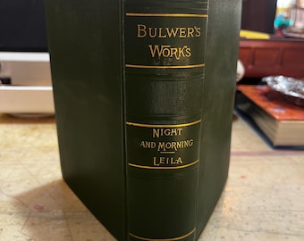 Nacht und Morgen | Leila, Edward Bulwer Lytton Roman, 1937 Erschienen, Literatur des 20.Jahrhunderts, Roman des 19.Jahrhunderts