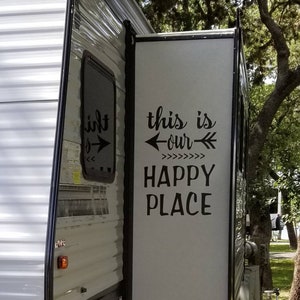 RV Decal / This is our Happy Place Vinyl Sticker / Camping Decal / Travel Trailer / Classroom Decor / Custom / Happy campers collection