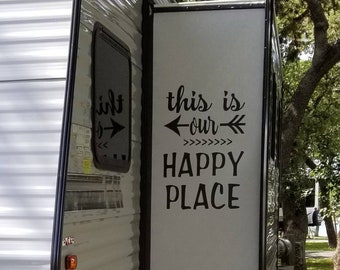RV Decal / This is our Happy Place Vinyl Sticker / Camping Decal / Travel Trailer / Classroom Decor / Custom / Happy campers collection