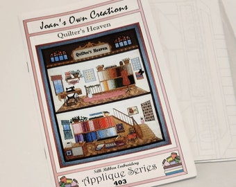 Quilter's Haven Applique Pattern /1998 / Sewing Studio Pattern / Joan's Own Creations / 403