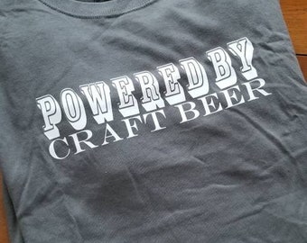 BEER Shirt / Alcohol T Shirt / Powered by Craft Beer / May Contain Alcohol  / Novelty Shirt / Gift / Remaining inventory SALE