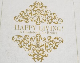 HAPPY LIVING Guidebook for Brides / 1970 Gift For Bride / Ephemera / Gift Registry / Wedding Book / Junk Journal / novelty gift