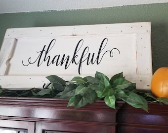 Rustic Farmhouse Thankful Decor / Repurposed Wood Fall Decor / Boutique Sign / Shabby Chic Decor