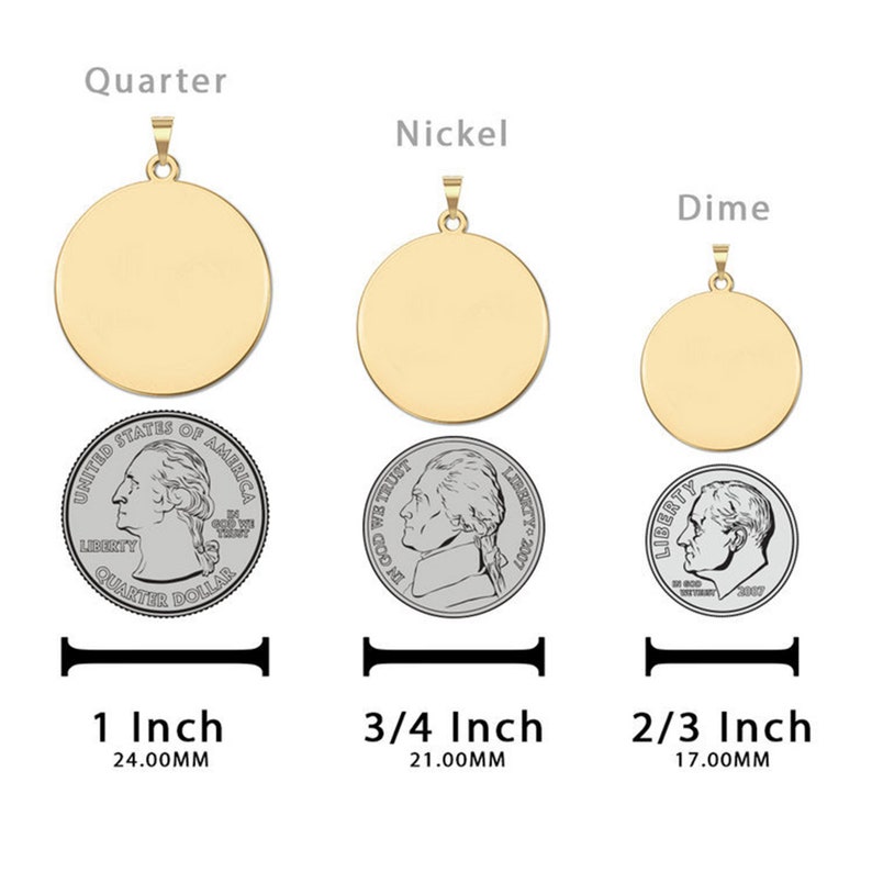 May include: Three gold-colored round pendants of different sizes, with the text "Quarter", "Nickel", and "Dime" above each pendant. The pendants are shown next to a U.S. quarter, nickel, and dime, with measurements in inches and millimeters.