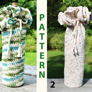 May include: Two crocheted wine bottle covers. One is striped with green, blue, and cream yarn, and the other is speckled with pastel colours. Both have a drawstring closure at the top and are labelled with the word "PATTERN".