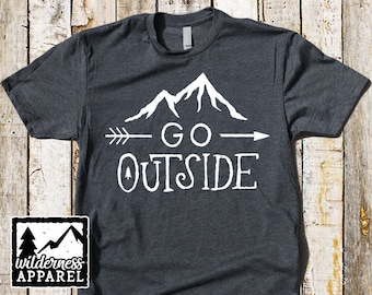 Go Outside T-Shirt ~ Hiking Shirt ~ Nature Shirt ~ Camping Shirt ~ Adventure Shirt ~ Wanderlust ~ Mountain Hiking Shirt ~ Take A Hike Shirt