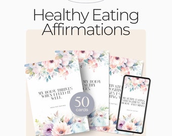 Floral Affirmation Cards | Healthy Eating Affirmations | Positive Health Quote Cards | Printable Affirmation Cards | Digital PDF Affirmation